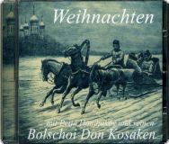 Bolschoi Don Kosaken - Weihnachten